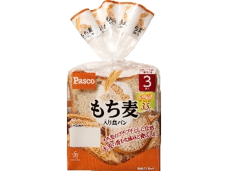 Ｐａｓｃｏ　もち麦入り食パン　袋３枚